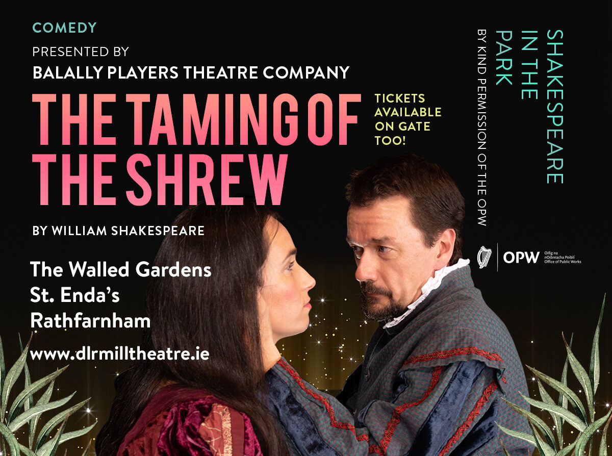 The Taming Of The Shrew by William Shakespeare.