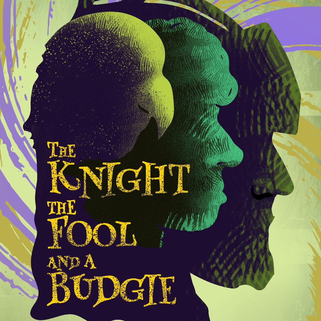 The Knight, The Fool and a Budgie
