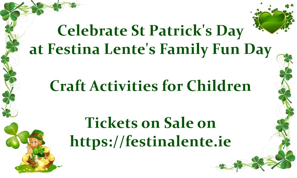 Family Fun for St Patrick’s Day in Festina Lente